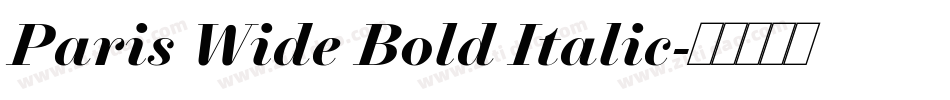 Paris Wide Bold Italic字体转换